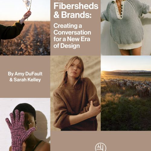 A Toolkit for Fibersheds & Brands- Creating a Conversation for a New Era of Design-by-Amy-DuFault-Sarah-and-Kelley-Fibershed